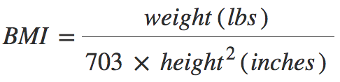 weight (lbs) / height^2 (inches) * 703